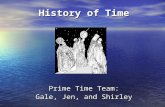 History of Time Prime Time Team: Gale, Jen, and Shirley.
