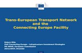 Transport Trans-European Transport Network and the Connecting Europe Facility Raluca Mitu Unit Connecting Europe – Infrastructure Investment Strategies.