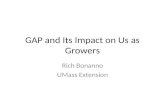 GAP and Its Impact on Us as Growers Rich Bonanno UMass Extension.