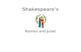 Shakespeare’s Romeo and Juliet. Shakespeare Background Born 1564 Educated at Stratford Grammar School Parents John, a glove maker, and Mary (Arden) Married.