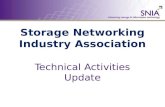 Storage Networking Industry Association Technical Activities Update.