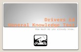 Drivers Ed General Knowledge Test How much do you already know…