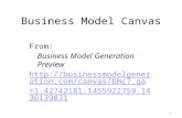 Business Model Canvas From: Business Model Generation Preview  /canvas/bmc?_ga=1.42742181.14559 22759.1436139831 1.