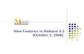 New Features in Release 5.3 (October 2, 2006). 2 Release 5.3 New Features New “Attention To” Field Redesigned Shopping Cart, Requisition and PO Navigation.