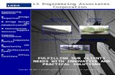 LS Engineering Associates Corporation LS Engineering Associates Corporation CORPORATE PORFILE Engineering Services ■ Bridge Inspection ■ Bridge Design.