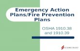 OSHA 1910.38 and 1910.39 Emergency Action Plans/Fire Prevention Plans.