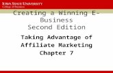 Creating a Winning E-Business Second Edition Taking Advantage of Affiliate Marketing Chapter 7.