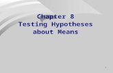 Chapter 8 Testing Hypotheses about Means 1. Sweetness in cola soft drinks Cola manufacturers want to test how much the sweetness of cola drinks is affected.
