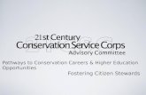 Pathways to Conservation Careers & Higher Education Opportunities Fostering Citizen Stewards