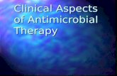 Clinical Aspects of Antimicrobial Therapy. CONTENTS OF LECTURE Empiric Antibiotic Guidelines Empiric Antibiotic Guidelines Antibiotic Policy, Audit, Surveillance.
