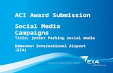 ACI Award Submission Social Media Campaigns Title: jetSet Parking social media Edmonton International Airport (EIA)