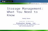 Hosted by Storage Management: What You Need to Know Randy Kerns Copyright 2003 - All Rights Reserved Evaluator Group, Inc. 7720 East Belleview Avenue Suite.