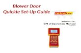 Blower Door Quickie Set-Up Guide. RetroTec Blower Door Duct Tester DM-2 Meter.