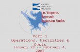 Part 1 Operations, Facilities & Costs January 28 -- February 4, 2003.
