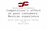 Competition’s effect on poor consumers: Mexican experience Heidi Sada and Manuel Sánchez CUTS March 2013 COMISIÓN FEDERAL DE COMPETENCIA 1.