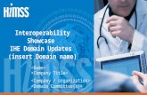 Interoperability Showcase IHE Domain Updates (insert Domain name)