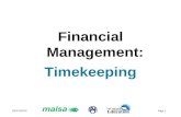 05/31/2012 Page 1 Financial Management: Timekeeping.