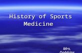 History of Sports Medicine Mrs. Dobbins. Topics of Discussion  History of athletic training  The field of sports medicine  The field of athletic training.