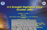 U.S Drought Highlights Since October 2006 Douglas Le Comte NOAA/CPC 32nd Annual Climate Diagnostics and Prediction Workshop October 22-26, 2007 Morristown,