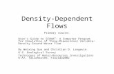 Density-Dependent Flows Primary source: User’s Guide to SEAWAT: A Computer Program for Simulation of Three-Dimensional Variable-Density Ground- Water Flow.