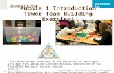 T EAM STEPPS 05.2 Mod 1 05.2 Page 1 Introduction Mod 1 06.2 Page 1 1 Module 1 Introduction Tower Team Building Exercise* *This exercise was developed by.