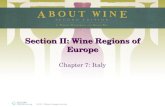 Section II: Wine Regions of Europe Chapter 7: Italy.