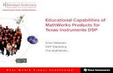 Educational Capabilities of MathWorks Products for Texas Instruments DSP Anne Mascarin DSP Marketing The MathWorks.
