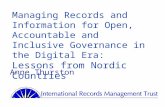 Anne Thurston Managing Records and Information for Open, Accountable and Inclusive Governance in the Digital Era: Lessons from Nordic Countries.
