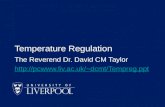 Temperature Regulation The Reverend Dr. David CM Taylor dcmt/Tempreg.ppt.