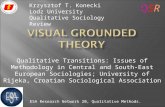 Qualitative Transitions: Issues of Methodology in Central and South-East European Sociologies; University of Rijeka, Croatian Sociological Association.