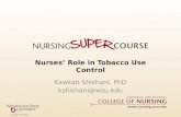 Nurses’ Role in Tobacco Use Control Kawkab Shishani, PhD kshishani@wsu.edu.