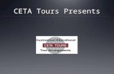 CETA Tours Presents. March 25-April 3, 2016 About CETA Tours CETA was founded by two foreign language teachers. They have been arranging tours abroad.