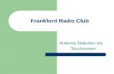 Frankford Radio Club Antenna Selection via Touchscreen