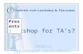Workshop for TAâ€™s? Presents: