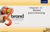 Chapter 8: Brand positioning. Contents Concept of brand positioning Brand values Brand positioning statement Crafting the positioning strategy Guiding.