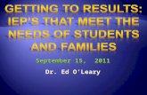 September 15, 2011 Dr. Ed O’Leary September 15, 2011 Dr. Ed O’Leary.