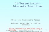 8/15/2015  1 Differentiation-Discrete Functions Major: All Engineering Majors Authors: Autar Kaw, Sri Harsha Garapati.