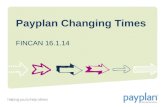 Payplan Changing Times FINCAN 16.1.14. Setting the scene and what we see at Payplan.