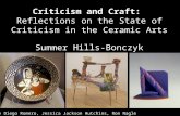 Criticism and Craft: Reflections on the State of Criticism in the Ceramic Arts Summer Hills-Bonczyk Work by Diego Romero, Jessica Jackson Hutchins, Ron.