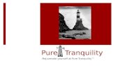 Pure Tranquility -Rejuvenate yourself at Pure Tranquility™