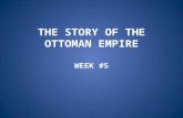 THE STORY OF THE OTTOMAN EMPIRE WEEK #5. Suleyman I (“Kanuni”) 1520-66.