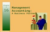 © The McGraw-Hill Companies, Inc., 2002 McGraw-Hill/Irwin Management Accounting: A Business Partner Chapter 16.