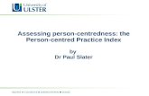 Assessing person-centredness: the Person-centred Practice Index by Dr Paul Slater.