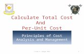 Calculate Total Cost And Per-Unit Cost © Dale R. Geiger 20111.