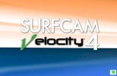 Easy to Use  Powerful  Cost Effective  Reliable  SolidWorks Partner Q. What is SURFCAM Velocity 4? A. SURFCAM Velocity 4 is an Easy to Use, Powerful,
