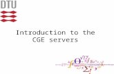 Introduction to the CGE servers. Center for Genomic Epidemiology Aim: To provide the scientific foundation for future internet-based solutions, where.