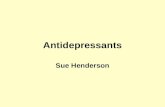 Antidepressants Sue Henderson. Clinical Indications Mood disorders Anxiety disorders Eating disorders Chronic pain Incontinence.