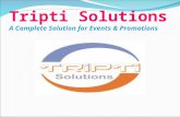 Tripti Solutions A Complete Solution for Events & Promotions.