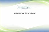 Generation Geo. EXPECTED SAVINGS Savings vary by region and energy costs Savings happen large or small homes Natural gas prices today are artificially.