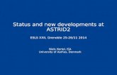 Status and new developments at ASTRID2 ESLS XXII, Grenoble 25-26/11 2014 Niels Hertel, ISA University of Aarhus, Denmark.